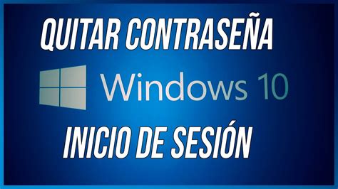 Windows 10 → Eliminar contraseña de inicio de sesión